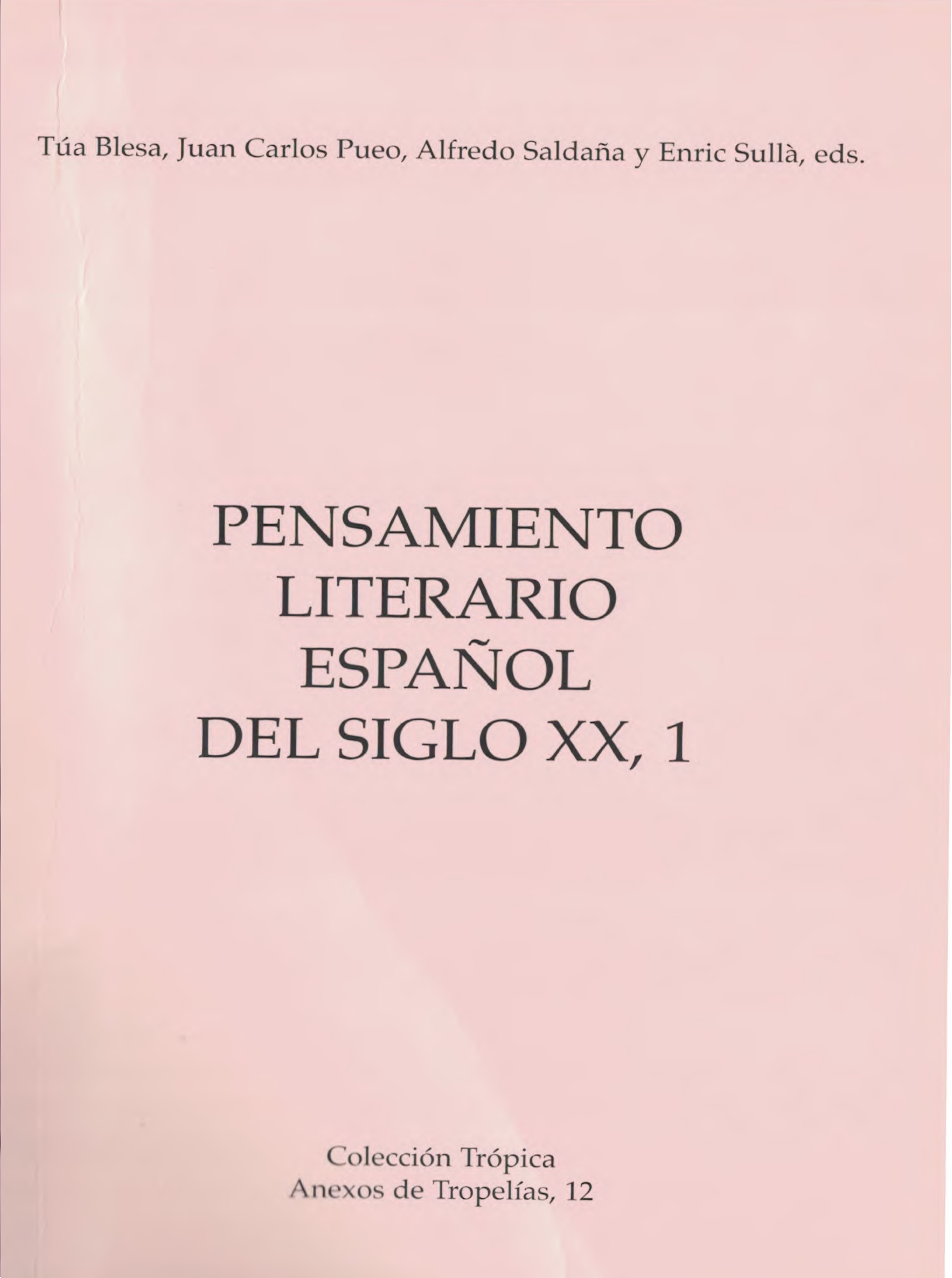 					Ver Pensamiento literario español del siglo XX, 1
				