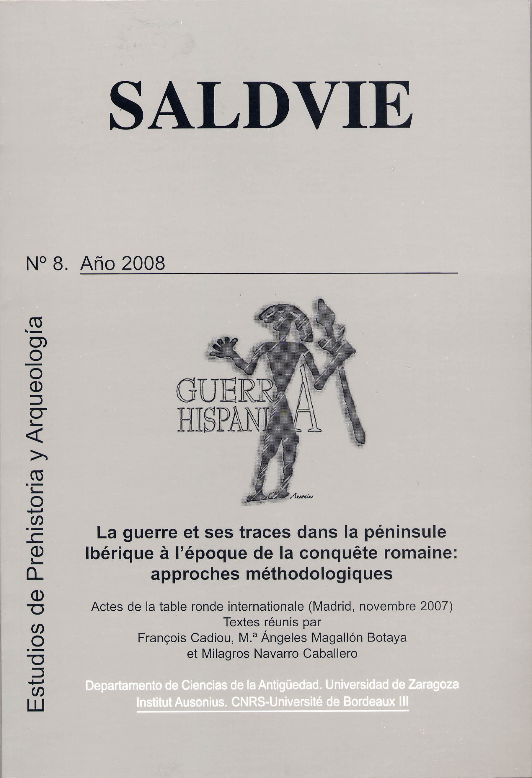 					Ver Núm. 8 (2008): Salduie. Estudios de Prehistoria y Arqueología
				